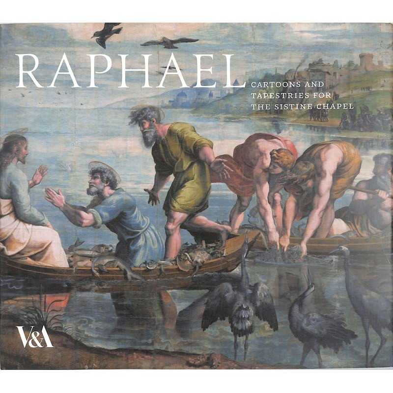 ABAO Arts [Beaux-Arts] Raphael. Cartoons and Tapestries for the Sistine Chapel