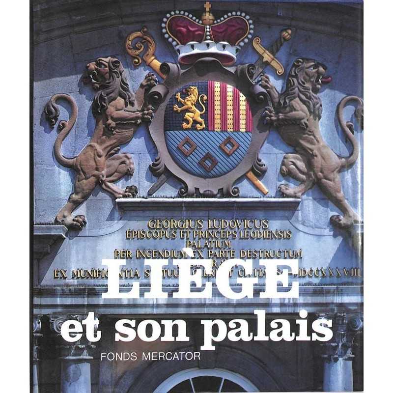 ABAO Histoire [Belgique] Liège et son palais.
