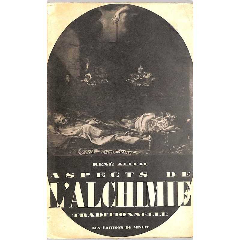 ABAO Franc-Maçonnerie [Alchimie] Alleau (René) - Aspects de l'alchimie traditionnelle.