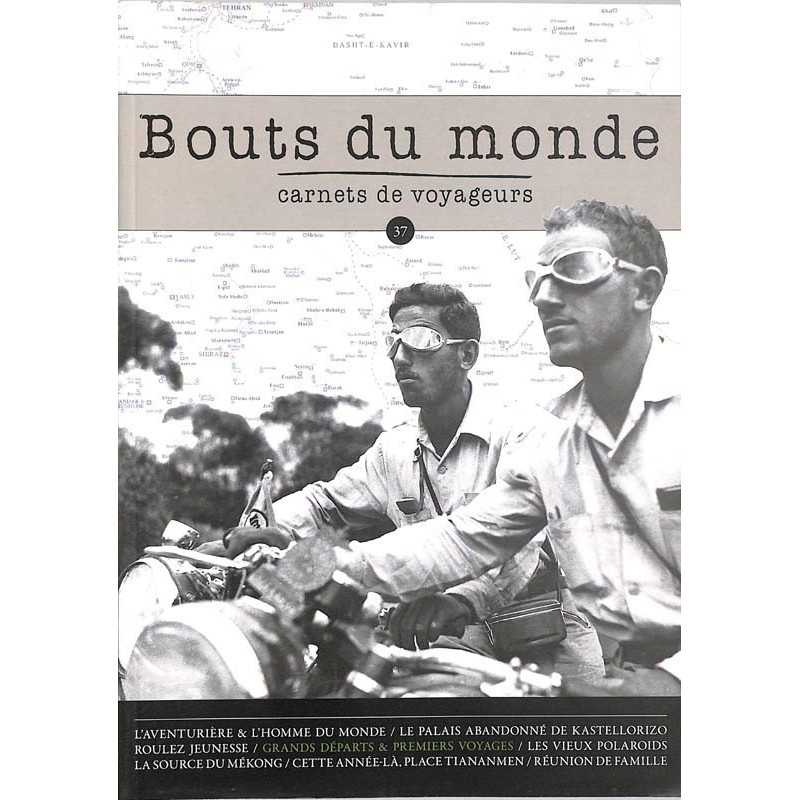 ABAO Journaux et périodiques [Bouts du Monde] Carnets de voyageurs. N°37.