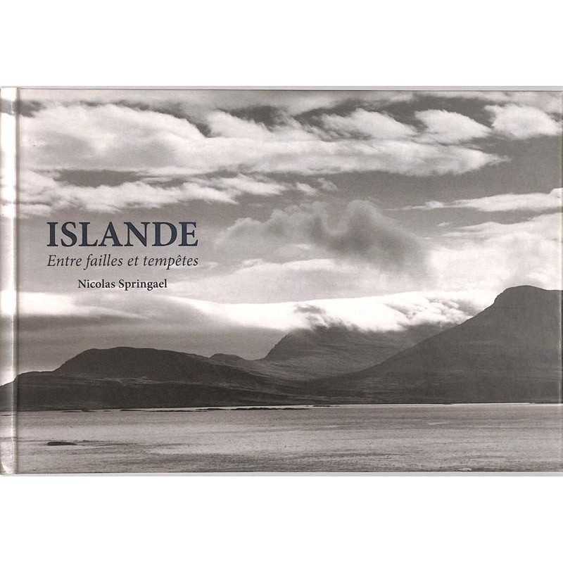 ABAO Arts [Photographie] Springael (Nicolas) - Islande. Entre failles et tempêtes.