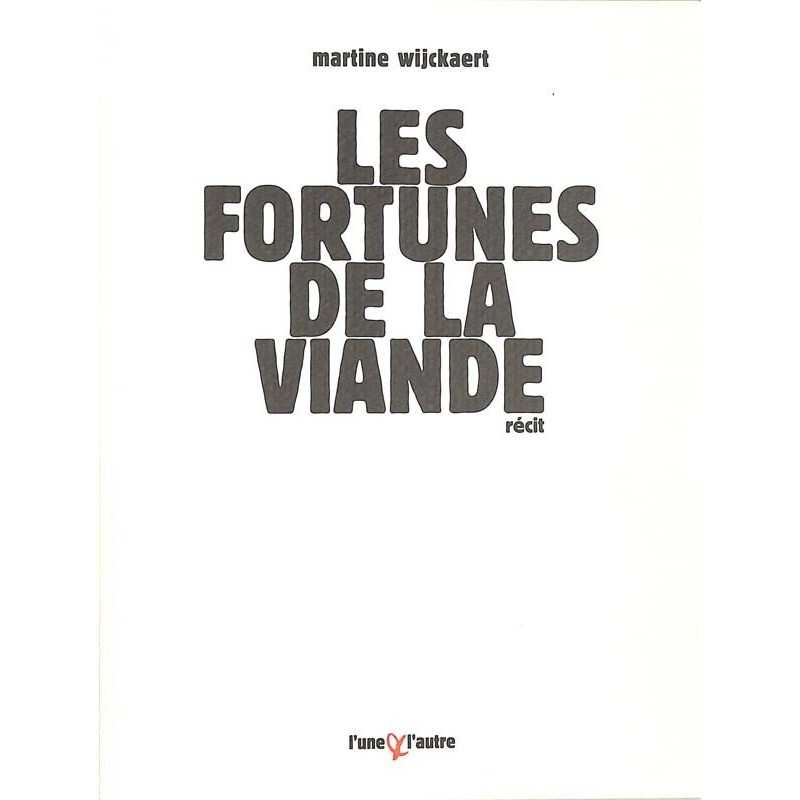 ABAO Essais Wijckaert (M) - Les fortunes de la viande.