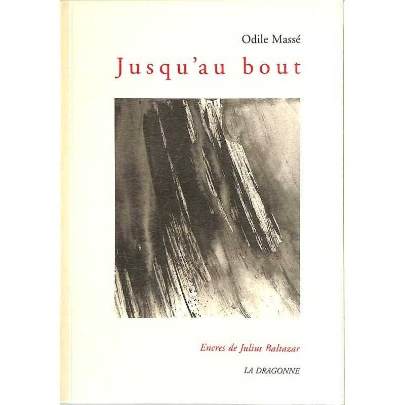 ABAO Romans Massé (Odile) - Jusqu'au bout.