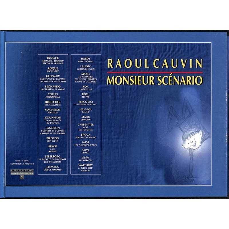 ABAO Bandes dessinées Raoul Cauvin, Monsieur Scénario.