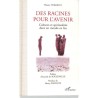 ABAO Essais Verhelst (Thierry) - Des Racines pour l'avenir.