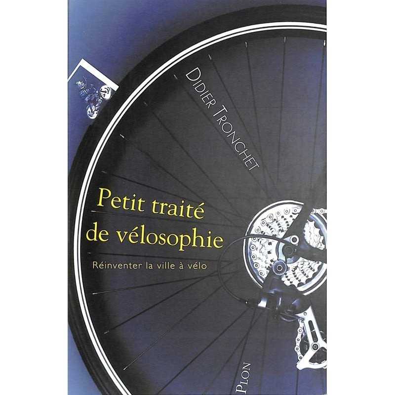 ABAO Essais Tronchet (Didier) - Petit traité de vélosophie.