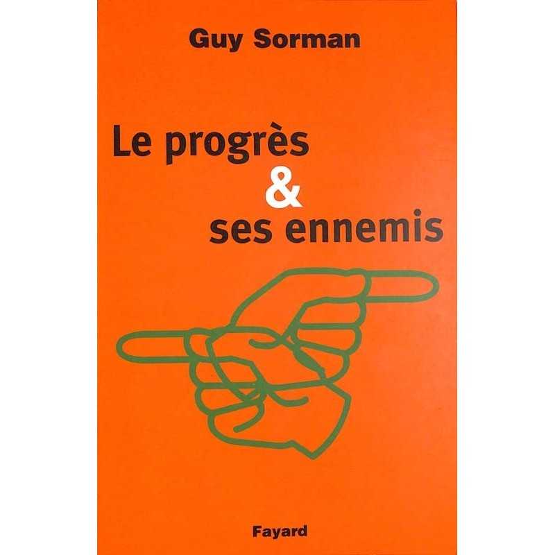 ABAO Essais Sorman (Guy) - Le Progrès et ses ennemis.
