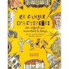 ABAO Jeunesse Guibert-Brussel (Cécile) & Audouin (Laurent) - Le Cahier d'activités des enfants qui remontent le temps.