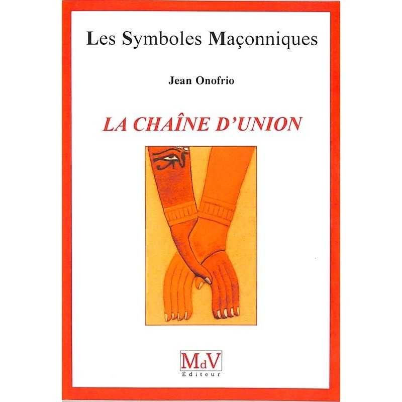 ABAO Franc-Maçonnerie Onofrio (Jean) - La Chaîne d'union.