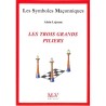ABAO Franc-Maçonnerie Lejeune (Alain) - Les Trois grands piliers.