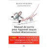 ABAO Franc-Maçonnerie Fouqueray (Franck) - Manuel de survie pour Apprenti maçon voulant démissionner.
