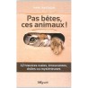 ABAO Essais [Animaux] Pasteger (Marc) - Pas bêtes ces animaux!