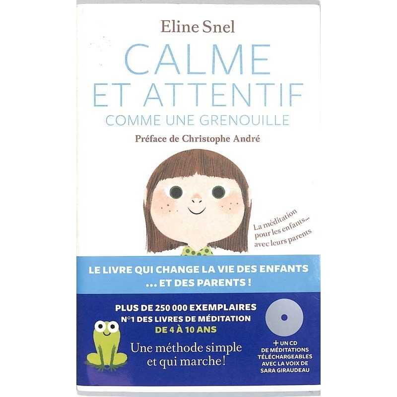 ABAO Essais [Méditation] Snel (Eline) - Calme et attentif comme une grenouille.