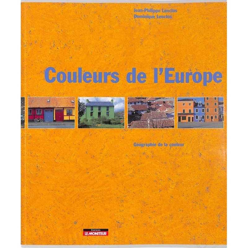 ABAO Arts [Architecture] Lenclos (J-Ph & D.) - Couleurs de l'Europe.