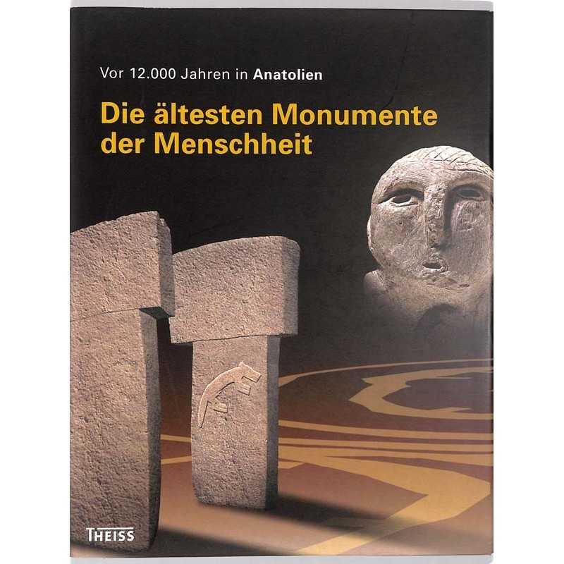 ABAO Préhistoire [Anatolie] Die ältesten Monumente der Menschheit