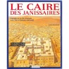 ABAO Histoire [Egypte] Raymond (André) - Le Caire des Janissaires.
