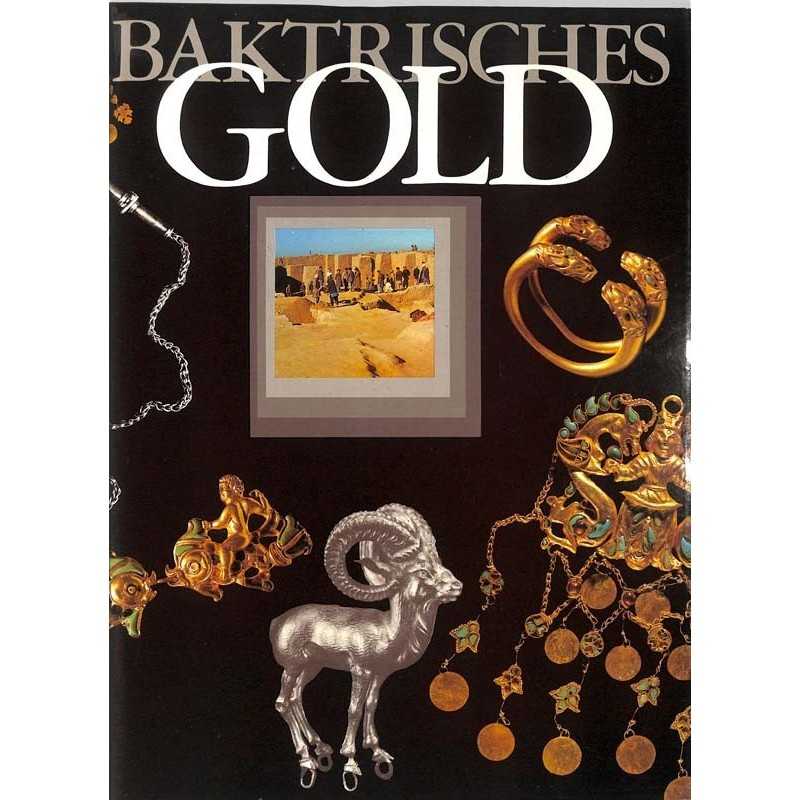 ABAO Histoire [Afghanistan] Baktrisches Gold aus den Ausgrabungen der Nekropole von Tillja-Tepe in Nordafghanistan.