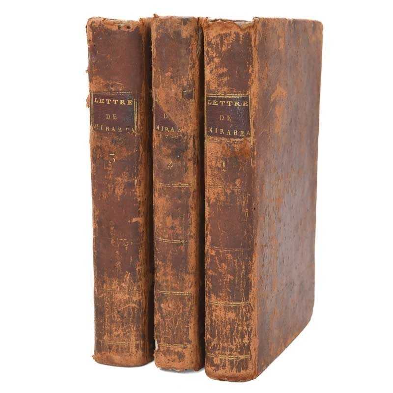 ABAO Littérature Mirabeau (Honoré Gabriel Riquetti Comte de) - Lettres originales de Mirabeau. 3 tomes. ABAO Littérature Mirabeau (Honoré Gabriel Riquetti Comte de) - Lettres originales de Mirabeau. 3 tomes.