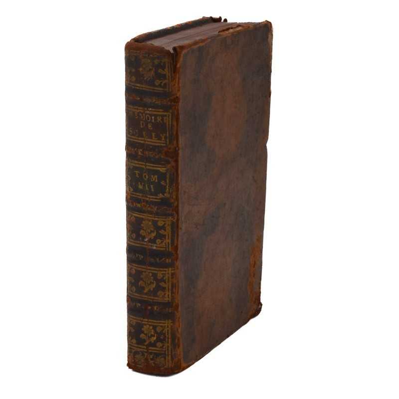 ABAO Biographies Sully (Maximilien de Béthune duc de) - Mémoires de Sully, principal ministre de Henri-le-Grand. Tome 7.