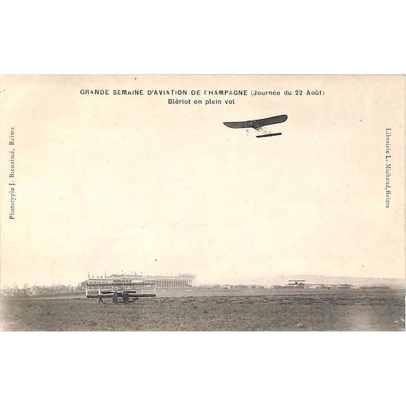 ABAO Aeronautique [Aviation] Grande semaine d'aviation de Champagne (Journée du 22 août) Blériot en plein vol.
