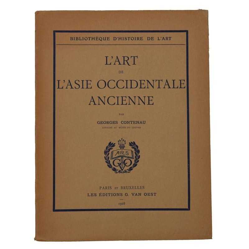 ABAO Arts premiers [Asie] Contenau (Georges) - L'Art de l'Asie occidentale ancienne.