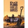 ABAO Malnati (Loïc) Du plomb pour les garces 01