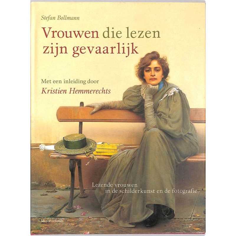abao.be•Essais•Bollmann (Stefan) - Vrouwen die lezen zijn gevaarlijk.•9789061536574