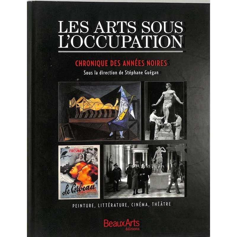 abao.be•Arts•Guégan (Stéphane) - Les Arts sous l'occupation.•