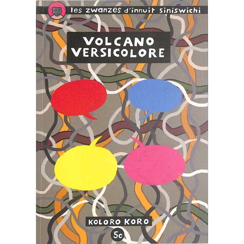 abao.be•Livres illustrés•Les Zwanzes d'innuit siniswichi - Volcano versicolore.•9782930356730