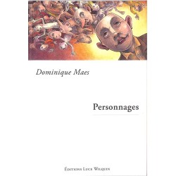Maes (Dominique) - Personnages.