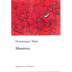 Maes (Dominique) - Monstres.