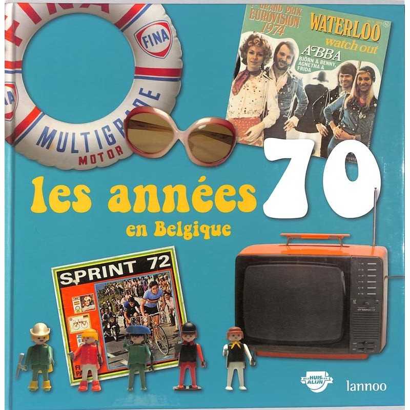 abao.be•Essais•[Belgique] Les Années 70 en Belgique.•9789020973211