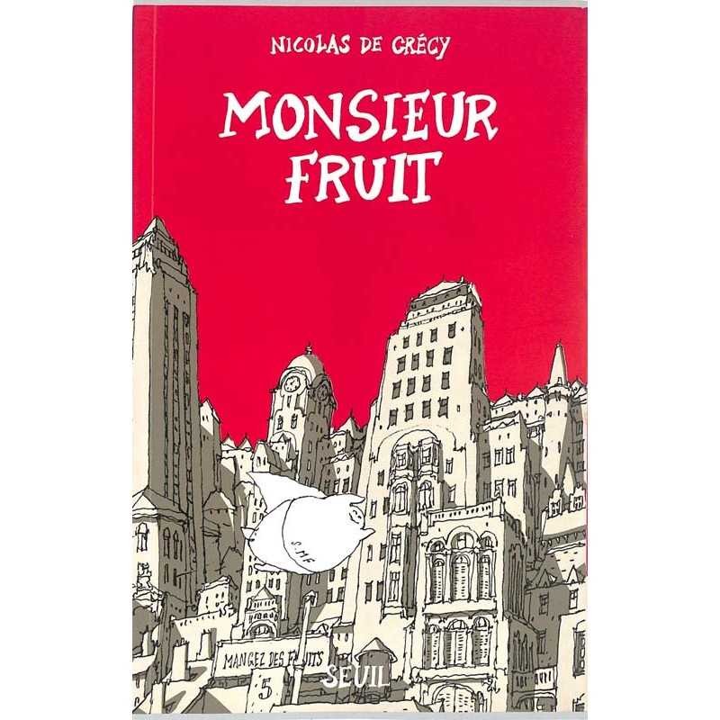 abao.be•De Crécy (Nicolas)•Monsieur Fruit 01•9782020237017 abao.be•De Crécy (Nicolas)•Monsieur Fruit 01•9782020237017