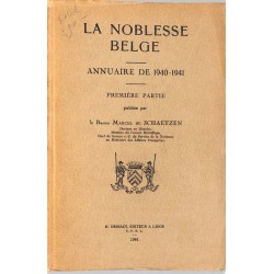 La Noblesse belge. Annuaire de 1940-1941. Première partie.