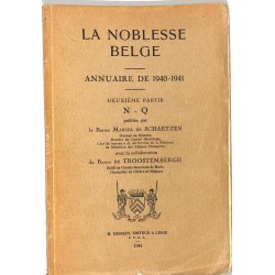 La Noblesse belge. Annuaire de 1940-1941. Deuxième partie.