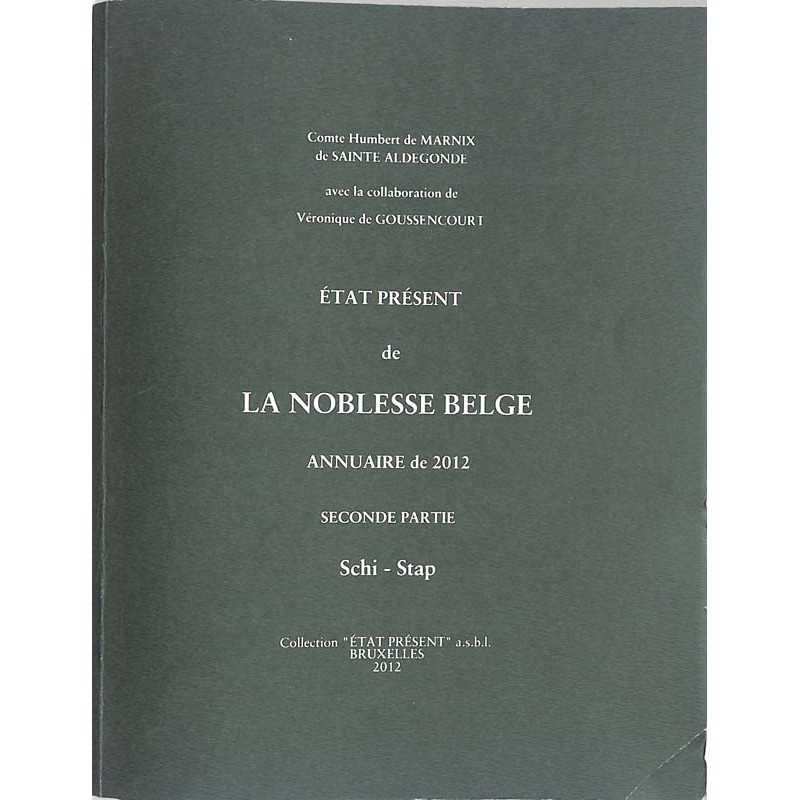 abao.be•Héraldique & noblesse•État présent de la noblesse belge. Annuaire de 2012. Seconde partie.•