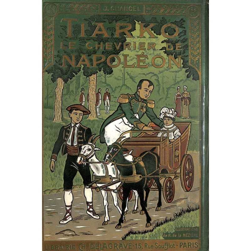 ABAO 1900- CHANCEL, Jules.- TIARKO LE CHEVRIER DE NAPOLEON.