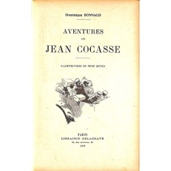ABAO 1900- BONNAUD, Dominique.- LES AVENTURES DE JEAN COCASSE.