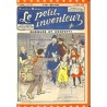 ABAO 1900- LE PETIT INVENTEUR. Troisième volume.