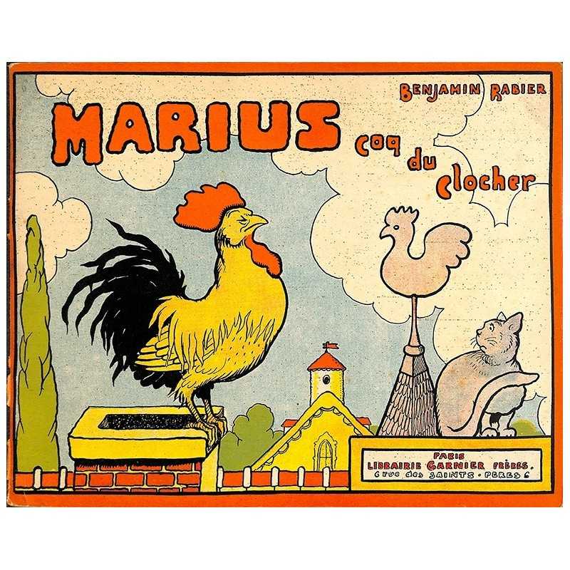 ABAO 1900- RABIER, Benjamin.- MARIUS COQ DU CLOCHER.