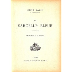 ABAO 1800-1899 BAZIN, René.- LA SARCELLE BLEUE.