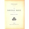 ABAO 1800-1899 BAZIN, René.- LA SARCELLE BLEUE.