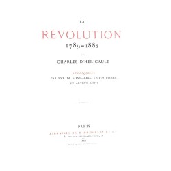 ABAO 1800-1899 HERICAUT, Charles d'.- LA REVOLUTION 1789-1882.
