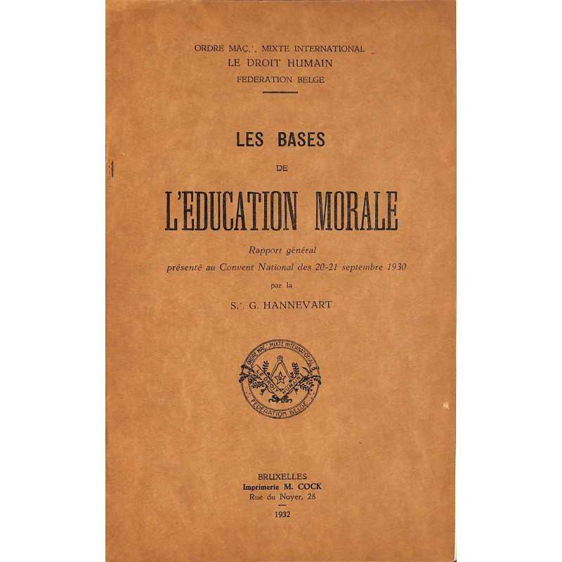 ABAO 1900- HANNEVART, G.- LES BASES DE L'EDUCATION MORALE.
