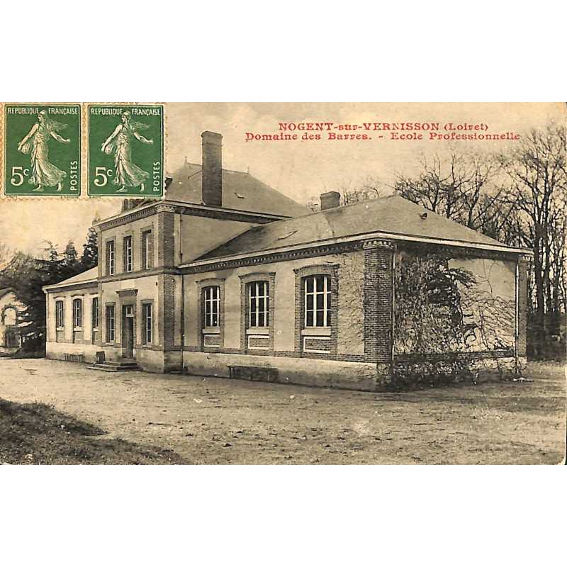 ABAO 45 - Loiret [45] Nogent-sur-Vernisson - Domaine des Barres. Ecole professionnelle.