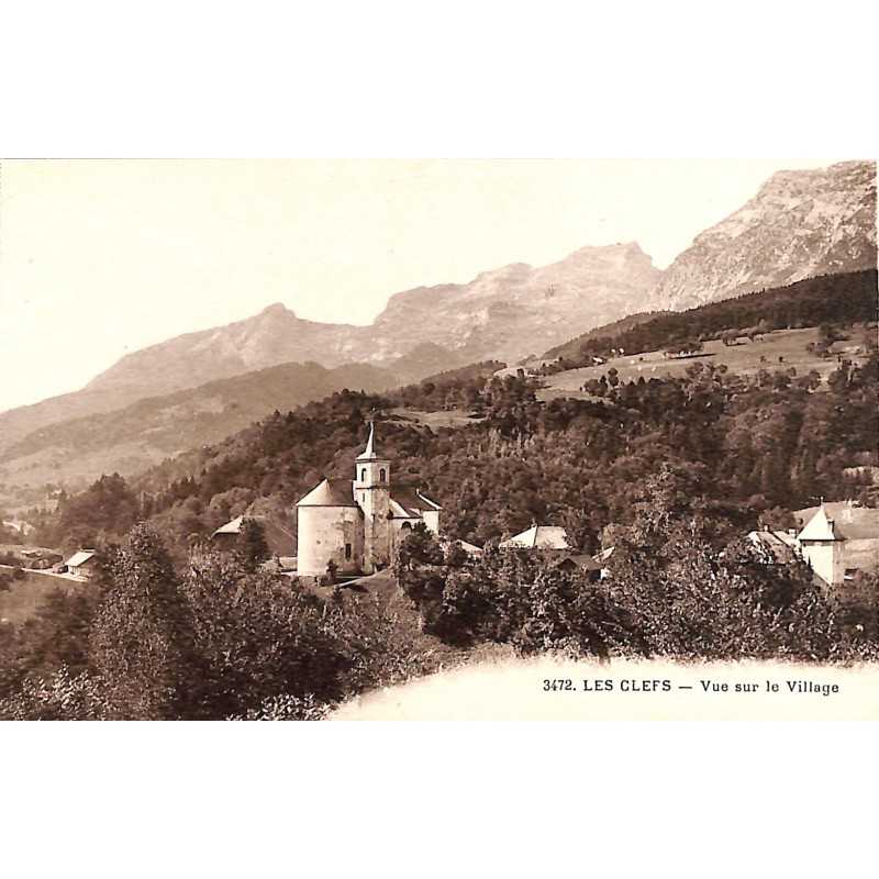 ABAO 74 - Haute Savoie [74] Les Clefs - Vue sur le Village.