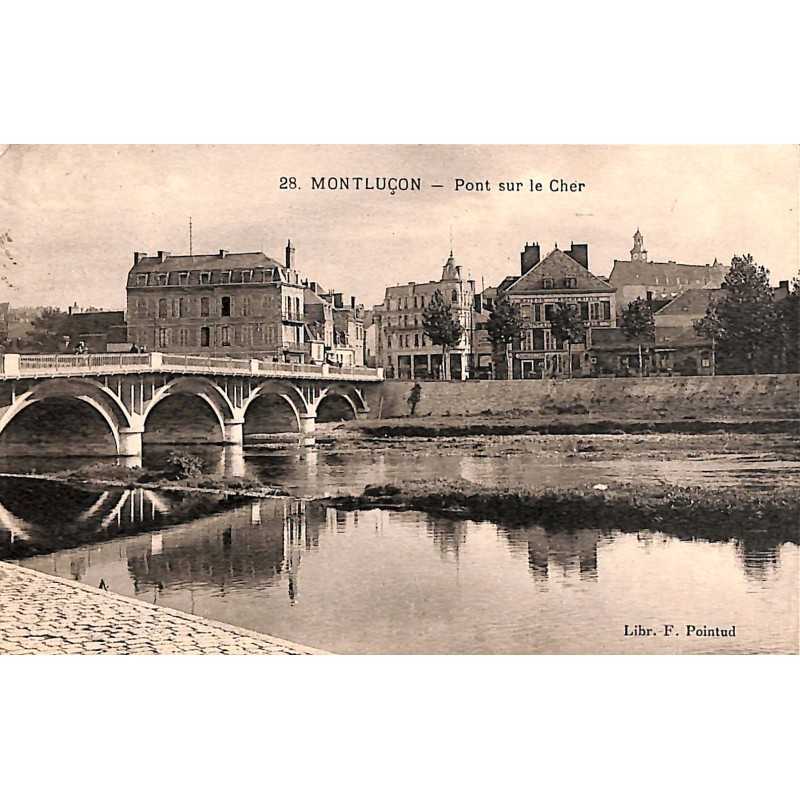 ABAO 03 - Allier [03] Montluçon - Pont sur le Cher.