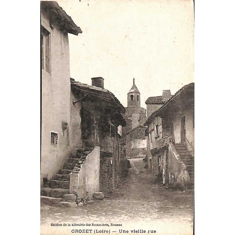 ABAO 42 - Loire [42] Le Crozet - Une vieille rue.