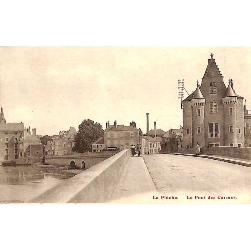 ABAO 72 - Sarthe [72] La Flèche - Le Pont des Carmes.
