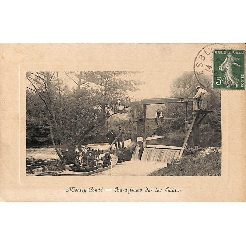 ABAO 77 - Seine-et-Marne [77] Montry-Condé - Au-dessus de la Chûte.